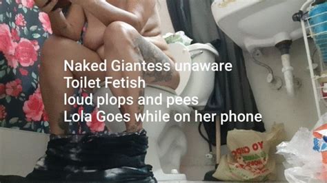 Naked Giantess Unaware Toilet Fetish Loud Plops And Pees Lola Goes