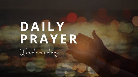 Daily Prayer Wednesday 8th June Youtube