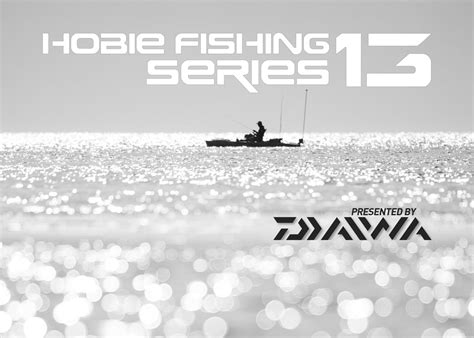 Series 13 Hobie Fishing Calendar Announcement Hobie Fishing Worldwide