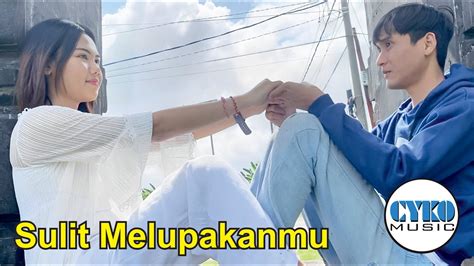 Sulit Melupakanmu Anto Official Music Video Youtube