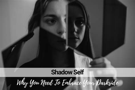 Shadow Self Why You Need To Embrace Your Darkside Peacefully Healthy