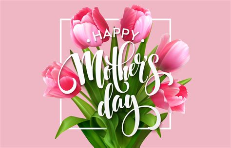 Inspirational Dear Mom And Happy Mother S Day Quotes