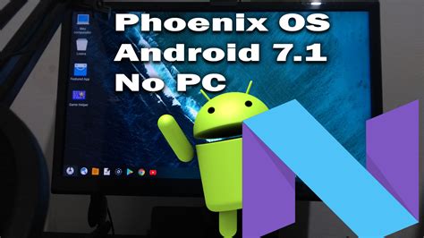Phoenix Os Android 71 No Pc Como Baixar Instalar E Configurar 2018