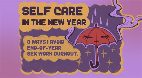 Self Care In The New Year 8 Ways I Avoid End Of Year Sex Work Burnout