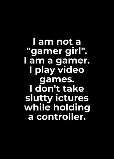 Gamer Girl Quote Poster By 99posters Displate
