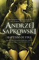 Baptism of Fire | Andrzej Sapkowski Book | Buy Now | at Mighty Ape NZ