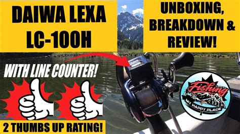 Daiwa Lexa Lc 100h Bait Casting Reel Unboxing Feature Breakdown And
