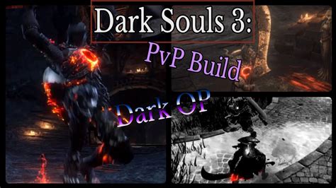 Dark Souls 3 Op Build - Dark Souls 3: Build OP - PvP - YouTube