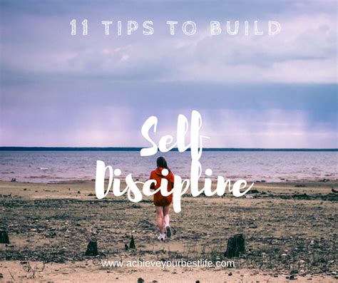 How To Build Self Discipline Achieve Your Best Life