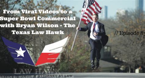 From Viral Videos To Superbowl Commercial With Bryan Wilson The Texas