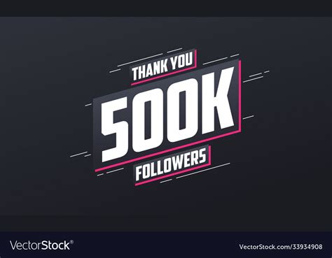 Thank You 500k Followers Greeting Card Template Vector Image