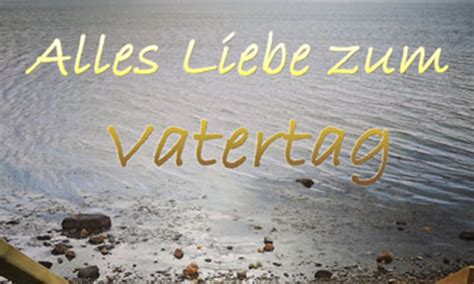 Vatertag Die Besten Sprüche Zum Vatertag Blog Geschenkideechblog