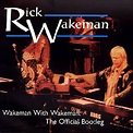 Wakeman With Wakeman – The Official Bootleg (1994, CD) - Discogs