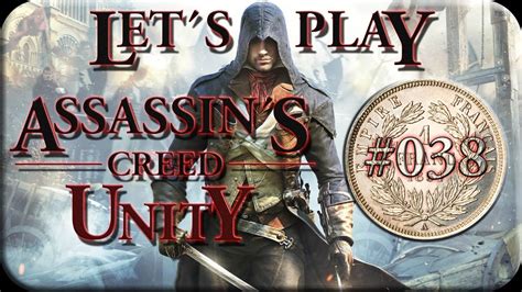 Lets Play Assassins Creed Unity Kampagne Allianz Ein