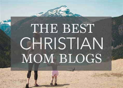 the best christian blogs for moms support through motherhood