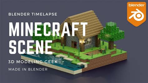 Blender Timelapse Minecraft Scene 3d Modeling And Rendering