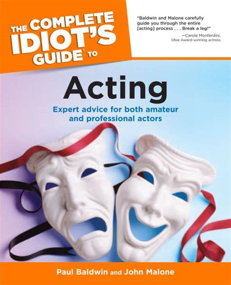 The Complete Idiot S Guide To Acting Dk Us