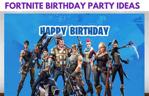 Epic Fortnite Birthday Party Ideas You Cant Miss The Inspired Holiday