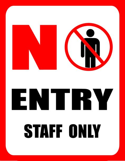 Image Gallery Of No Entry Staff Only Sign Entry Signs Entry Signs