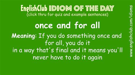 Once And For All Idioms Conversational English Learn English