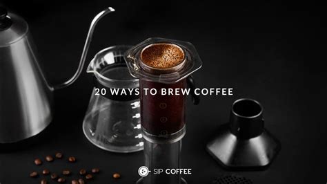 The Best Way To Make Coffee 20 Options A Complete Guide