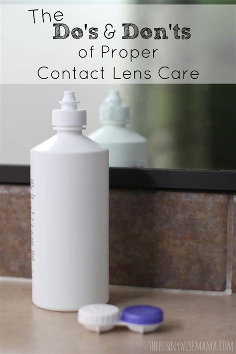 The Dos And Donts Of Proper Contact Lens Care The Pennywisemama