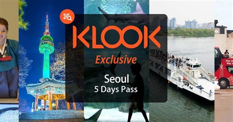 Klook Exclusive Seoul 5 Day Pass Seoul South Korea