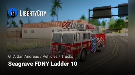 Download Seagrave Fdny Ladder 10 For Gta San Andreas