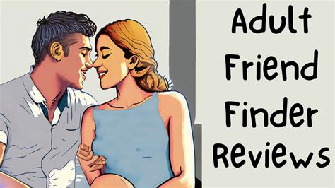 Adultfriendfinder Reviews 2023 Features Pros And Cons Wiredtalks