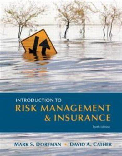 Pdf Introduction To Risk Management And Insurance 10th Edition