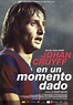 Johan Cruyff: En un momento dado (2004) - FilmAffinity