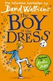 Review of The Boy In The Dress by David Walliams - .Under The Mountain