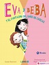 EVA Y BEBA Y EL FANTASMA DEL BAÑO DE CHICAS - BEGOÑA ORO; ANNIE BARROWS ...