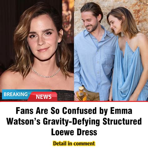 Fans Are So Confused By Emma Watsons Gravity Defying Structured Loewe