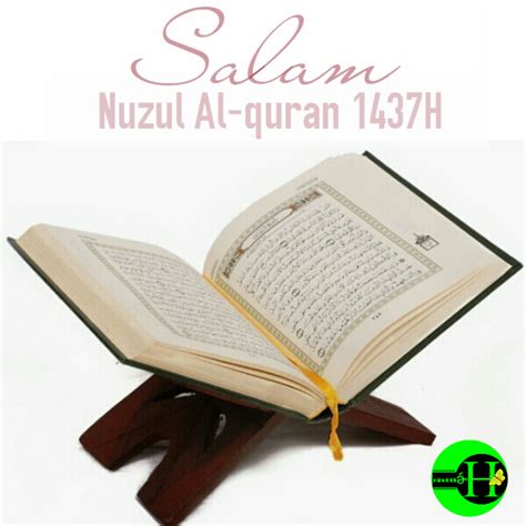 Nuzul al quran will provide everything that you need. EH - Ekslamasi Holistik: Rabu Tanpa Bicara : Salam Nuzul ...