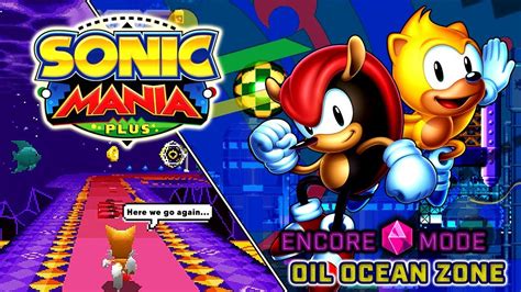 Sonic Mania Plus Encore Mode Oil Ocean Zone Part Ix Ps4 Youtube