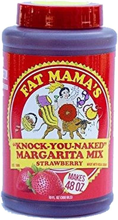 Fat Mamas Knock You Naked Margarita Mix Set Of Walmart My XXX Hot