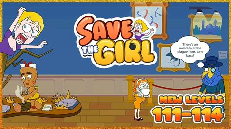 Save The Girl Gameplay Walkthrough New Levels 111 114 😲👧 Youtube