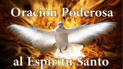 OraciÓn Poderosa Para Invocar Al Espiritu Santo