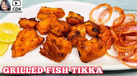 Grilled Fish Tikka Tandoori Fish Tikka Recipe Grilled Fish Kebab