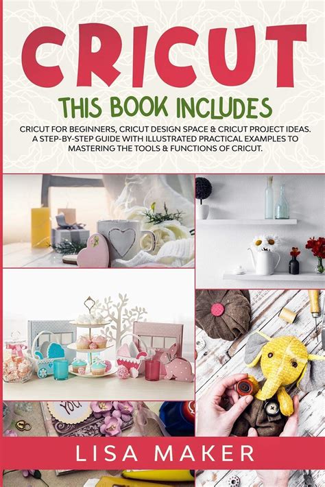 Cricut This Book Includes Cricut For Beginners Cricut Design Space