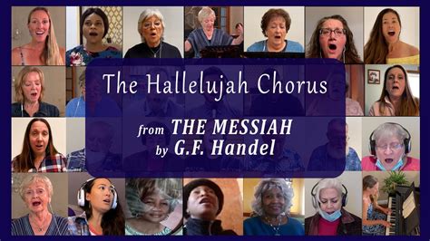Hallelujah Chorus Handels Messiah Virtual Choir Youtube