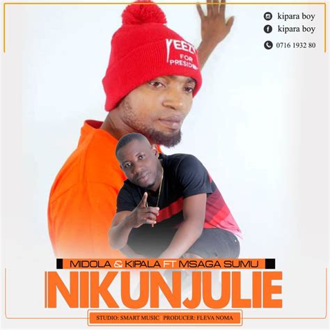 Audio Mdola And Kipala Ft Msaga Sumu Nikunjuli Download Dj Mwanga