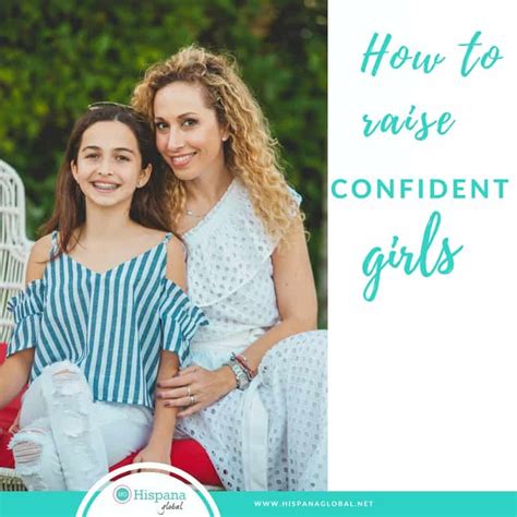 Concrete Ways To Raise Our Girls Self Esteem Hispana Global