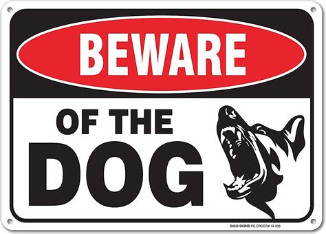This wood sign is made from pine, and measures approx 5.5w x 13l. SIGO SIGNS "Beware Of Dog" Aluminum Sign - Chewy.com