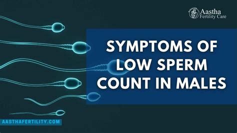 Low Sperm Count Signs In Males And What Are The Possible Causes