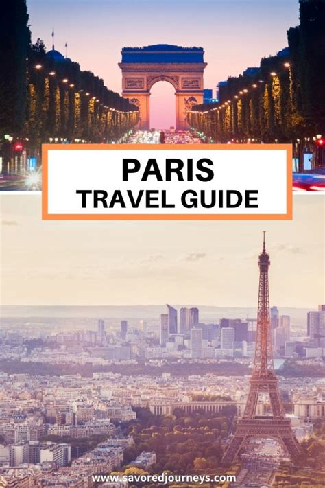 Essential Travel Guide To Paris 2023 Savored Journeys