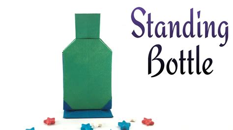 Origami Bottle Stands Vertically Tutorial By Paper Folds Youtube