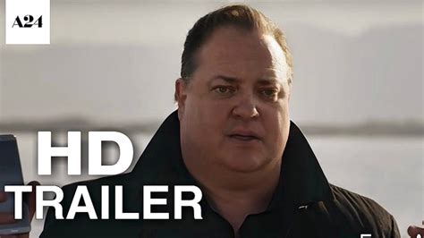 The Whale Hd Trailer 2022 A24 Youtube