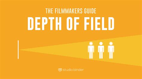 depth of field the essential guide for filmmakers [with examples]